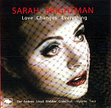Sarah Brightman, Andrew Lloyd Webber ‎– Love Changes Everything 2005